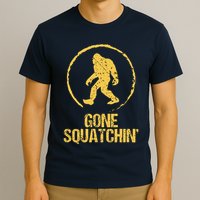 Gone Squatchin T-Shirt