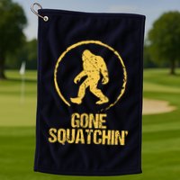 Gone Squatchin Golf Towel