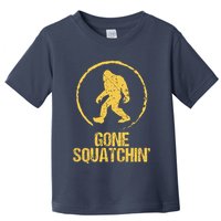 Gone Squatchin Toddler T-Shirt