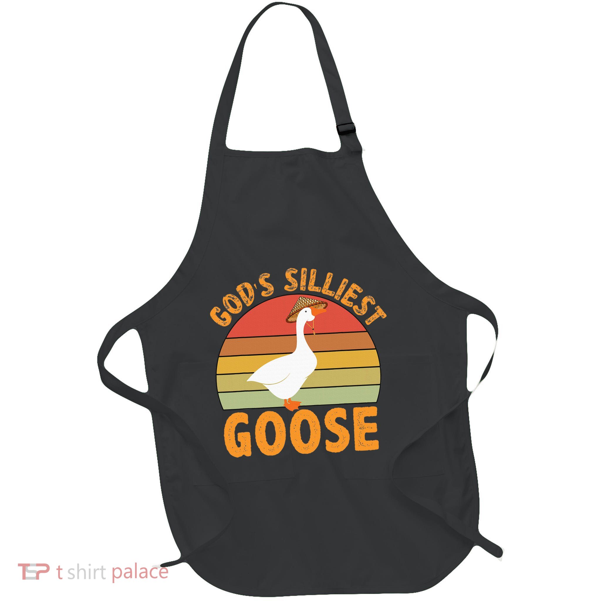 GodS Silliest Goose Full-Length Apron With Pockets