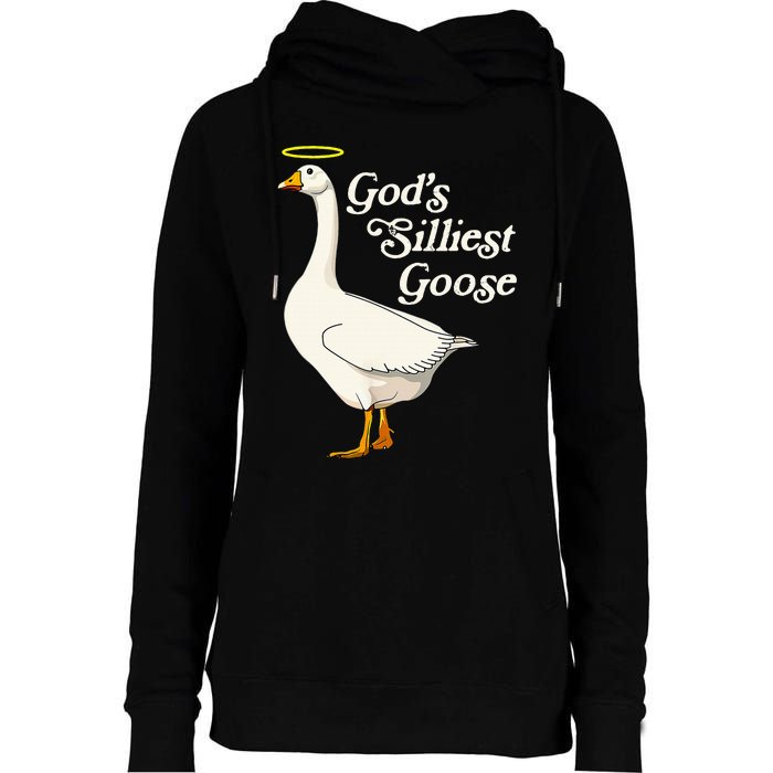 GodS Silliest Goose GodS Silliest Goose Duck Funny Womens Funnel Neck Pullover Hood