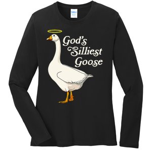 GodS Silliest Goose GodS Silliest Goose Duck Funny Ladies Long Sleeve Shirt