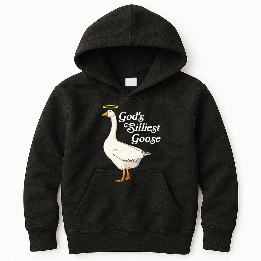 GodS Silliest Goose GodS Silliest Goose Duck Funny Kids Hoodie