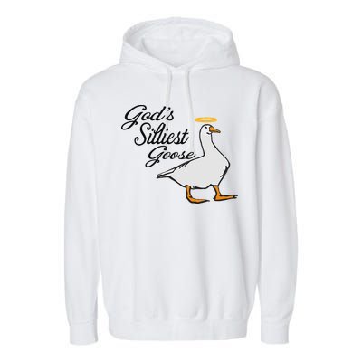 God's Silliest Goose God's Silliest Goose Duck Funny Garment-Dyed Fleece Hoodie