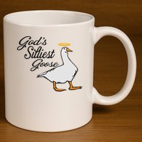 God's Silliest Goose God's Silliest Goose Duck Funny 11oz C Handle Ceramic Mug