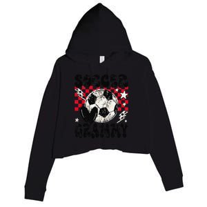 Groovy Soccer Grammy Soccer Lover MotherS Day Crop Fleece Hoodie