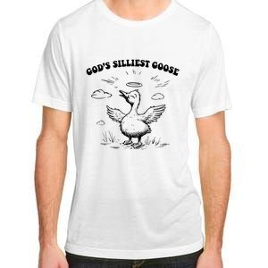 GodS Silliest Goose Funny Goose Adult ChromaSoft Performance T-Shirt