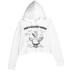 GodS Silliest Goose Funny Goose Crop Fleece Hoodie