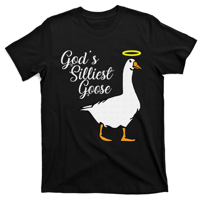 God's Silliest Goose God's Silliest Goose Duck Funny T-Shirt