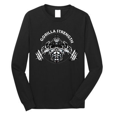 Gorilla Strength Long Sleeve Shirt