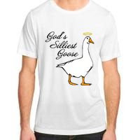 God's Silliest Goose Funny Goose Lover Sarcasm Adult ChromaSoft Performance T-Shirt