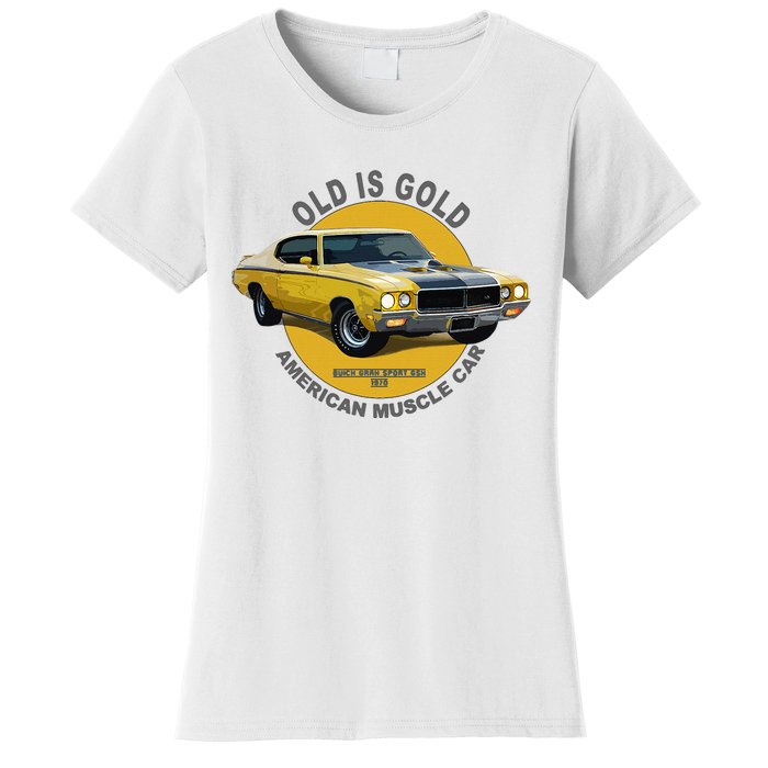 Gran Sport Gsx American Muscle Car 60s 70s Women's T-Shirt