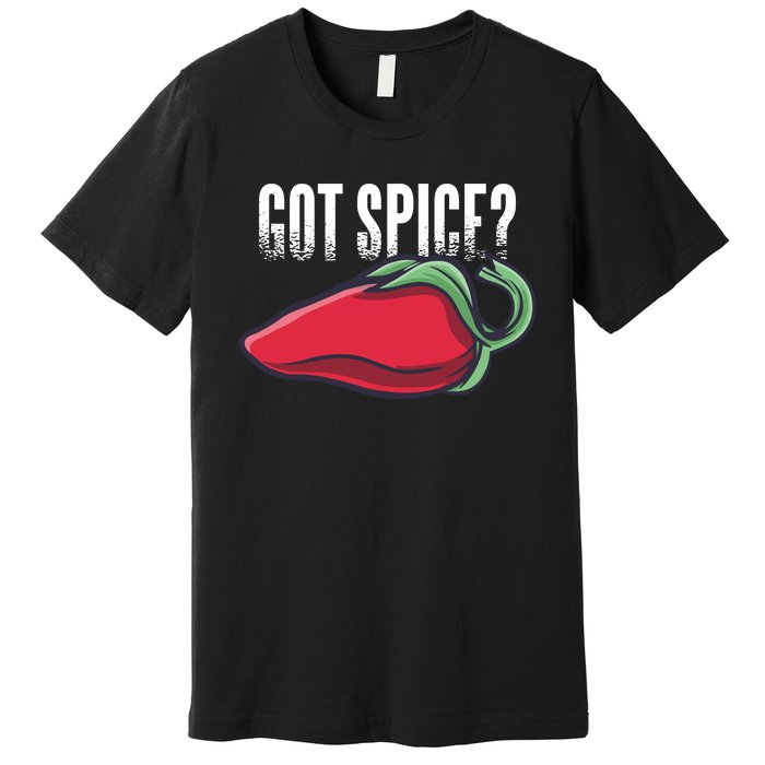 Got Spice Premium T-Shirt