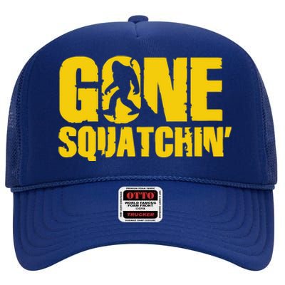 Gone Squatchin High Crown Mesh Back Trucker Hat