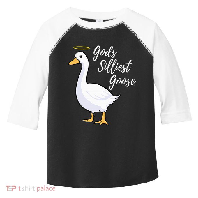 Gods Silliest Goose Toddler Fine Jersey T-Shirt