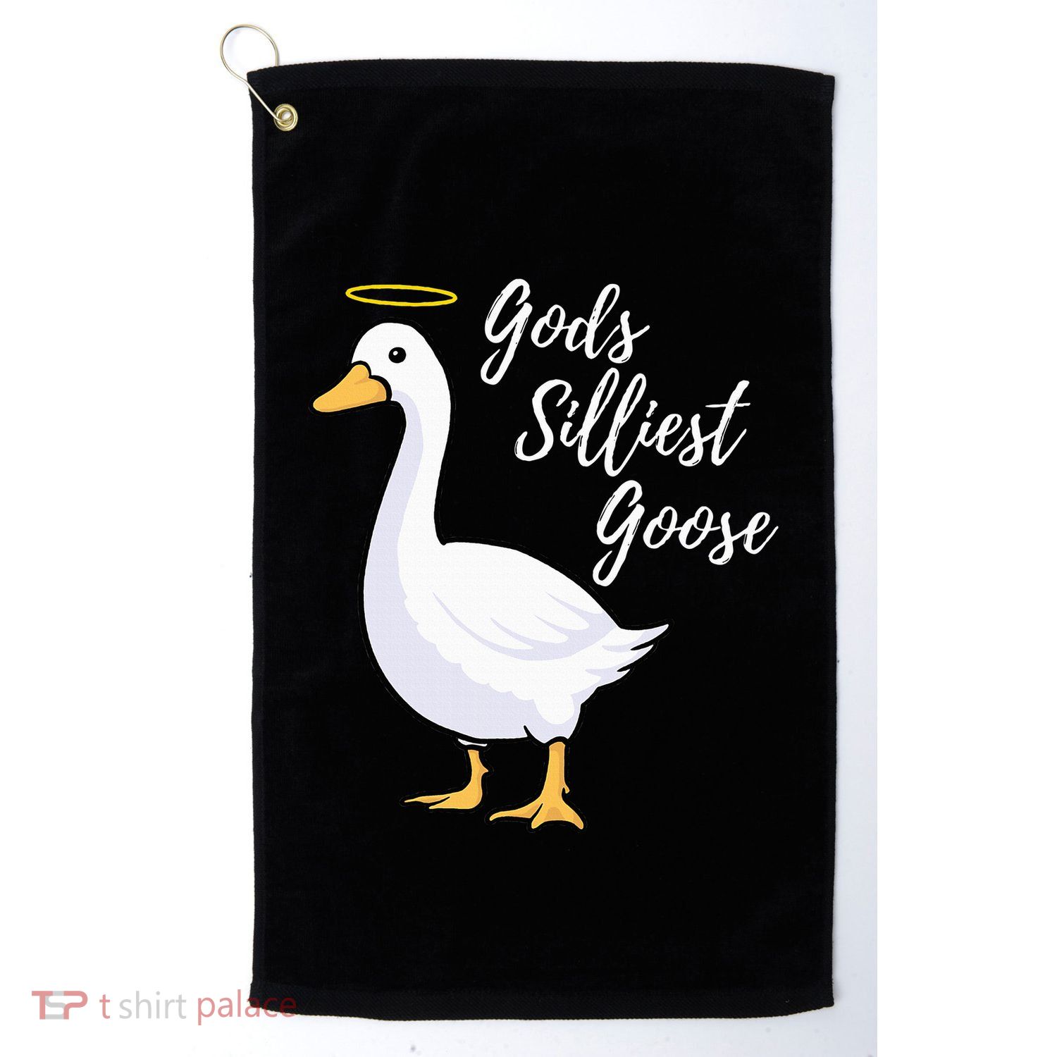 Gods Silliest Goose Golf Towel