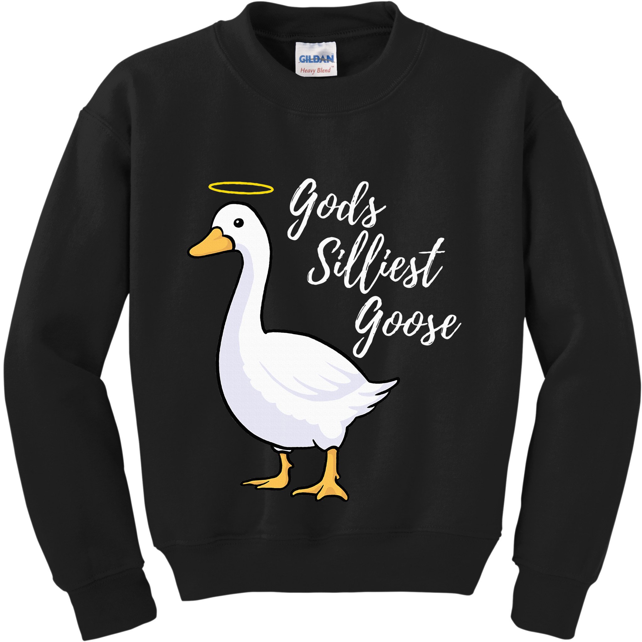 Gods Silliest Goose Kids Sweatshirt