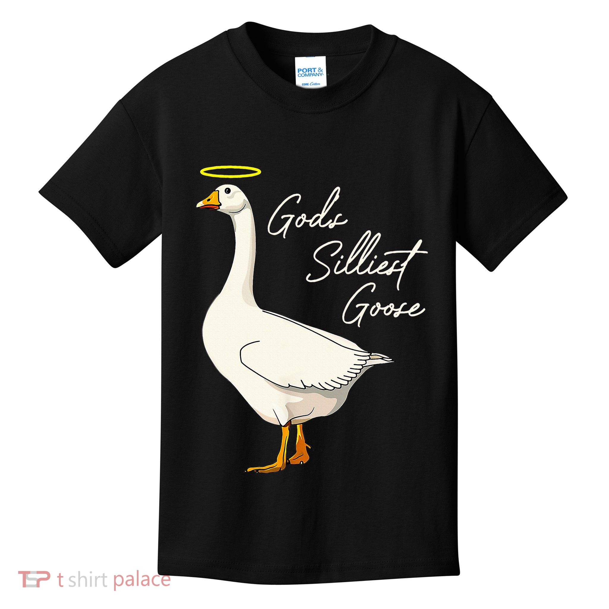 Gods Silliest Goose Gods Silliest Goose Duck Kids T-Shirt
