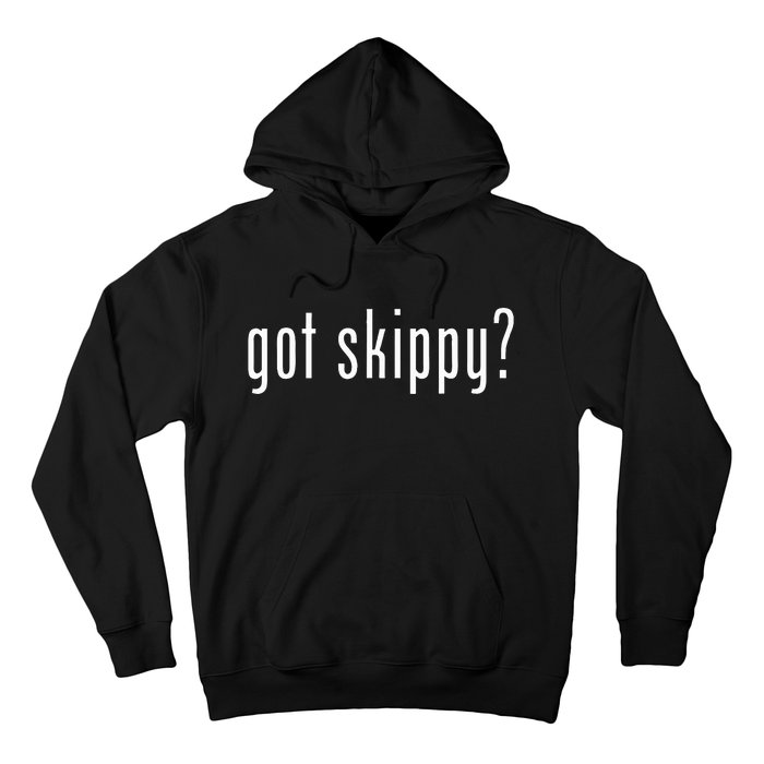 Got Skippy Hoodie