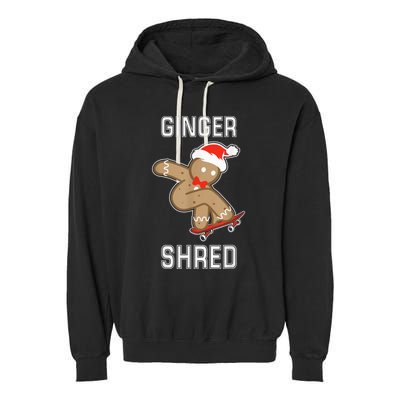 Ginger Shred Gingerbread Man Skateboarding Funny Christmas Garment-Dyed Fleece Hoodie