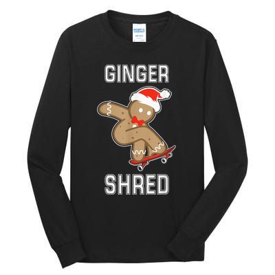 Ginger Shred Gingerbread Man Skateboarding Funny Christmas Tall Long Sleeve T-Shirt