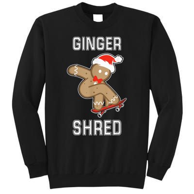 Ginger Shred Gingerbread Man Skateboarding Funny Christmas Tall Sweatshirt