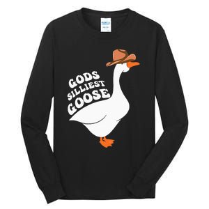 Gods Silliest Goose Tall Long Sleeve T-Shirt