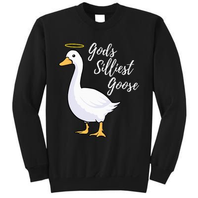 Gods Silliest Goose Sweatshirt