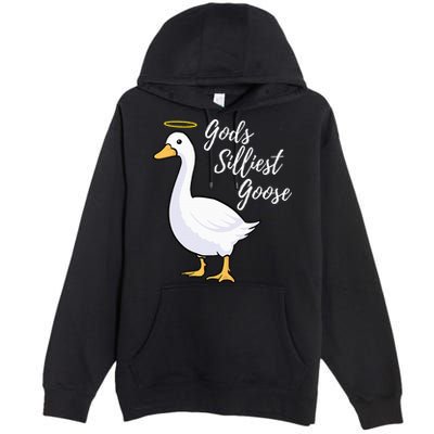 Gods Silliest Goose Premium Pullover Hoodie