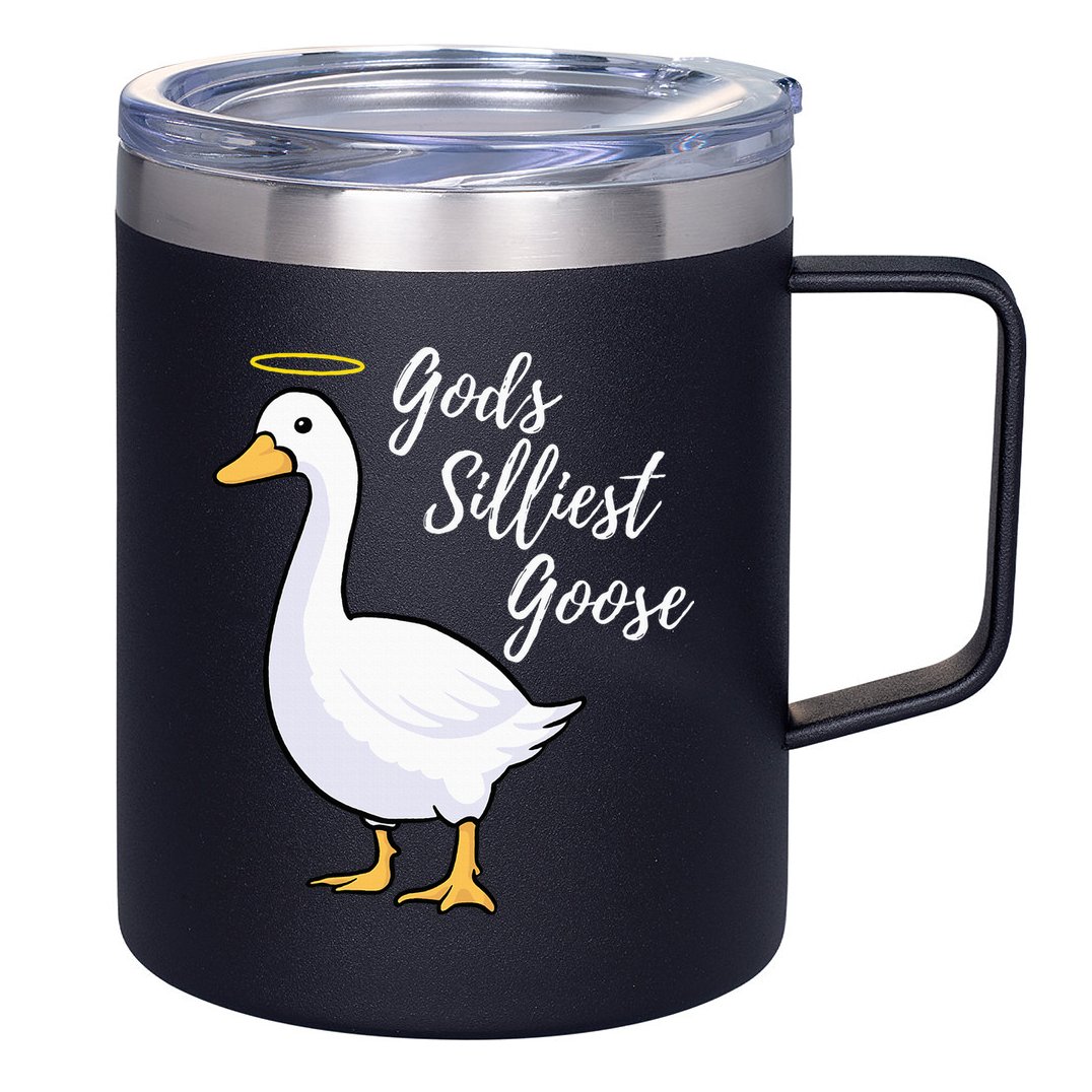 Gods Silliest Goose 12oz Stainless Steel Coffee Mug