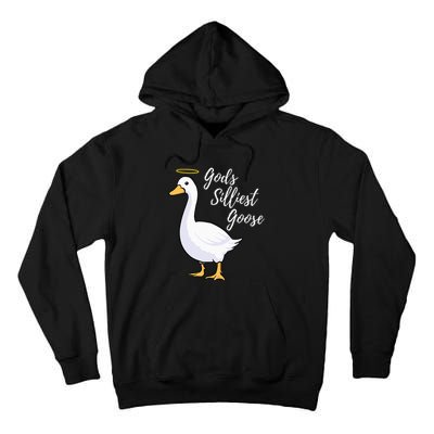 Gods Silliest Goose Tall Hoodie