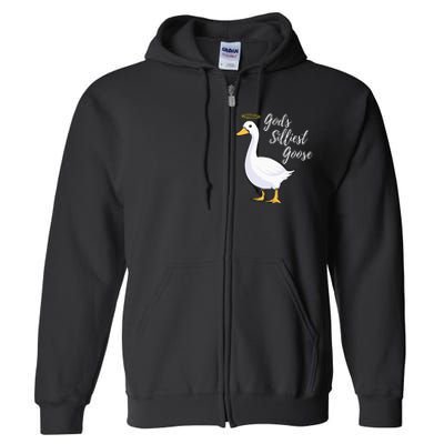 Gods Silliest Goose Full Zip Hoodie