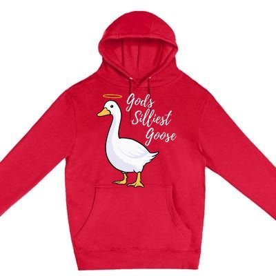 Gods Silliest Goose Premium Pullover Hoodie