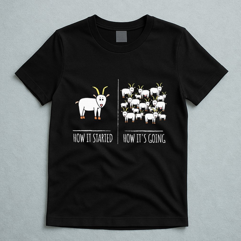 Goat S Goat Lovers Farm Apparel Meme Pun Funny Goat T-Shirt