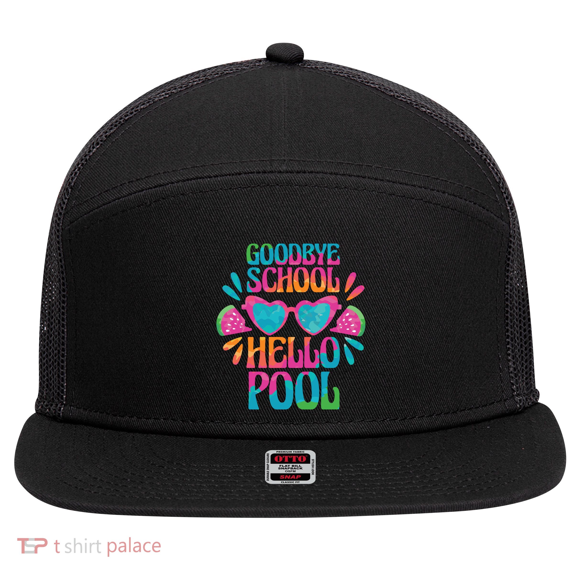 Goodbye School Hello Pool Summer 7 Panel Mesh Trucker Snapback Hat