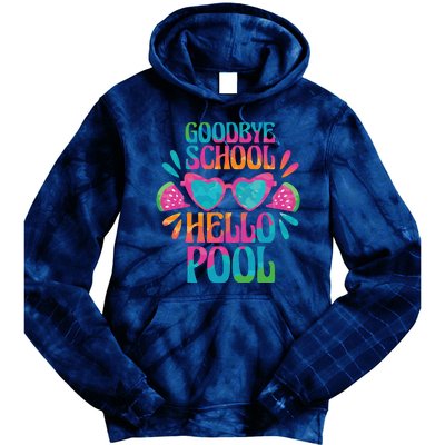 Goodbye School Hello Pool Summer Tie Dye Hoodie