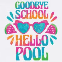 Goodbye School Hello Pool Summer Cool Comfort Performance Bucket Hat