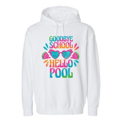 Goodbye School Hello Pool Summer Garment-Dyed Fleece Hoodie