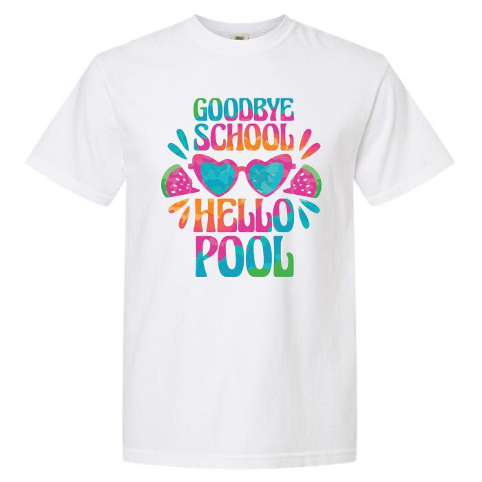 Goodbye School Hello Pool Summer Garment-Dyed Heavyweight T-Shirt