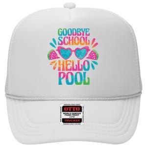 Goodbye School Hello Pool Summer High Crown Mesh Back Trucker Hat