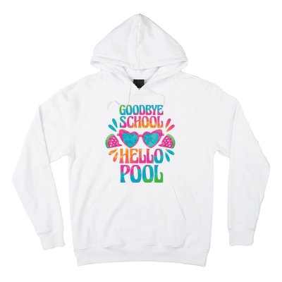 Goodbye School Hello Pool Summer Hoodie