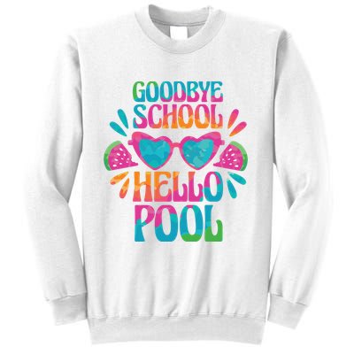 Goodbye School Hello Pool Summer Sweatshirt
