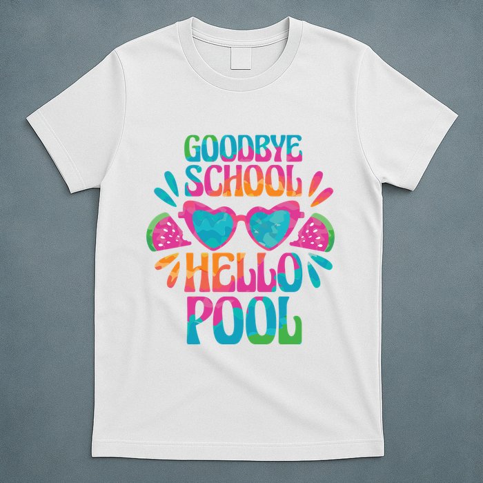 Goodbye School Hello Pool Summer T-Shirt