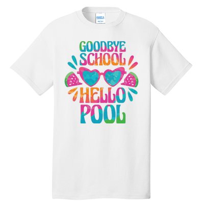 Goodbye School Hello Pool Summer Tall T-Shirt