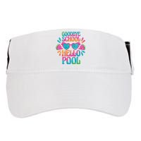 Goodbye School Hello Pool Summer Adult Drive Performance Visor