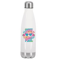 Goodbye School Hello Pool Summer Stainless Steel Insulated Water Bottle