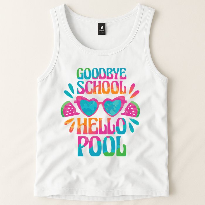 Goodbye School Hello Pool Summer Tank Top