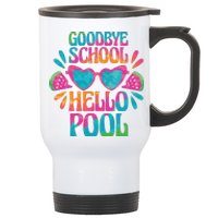 Goodbye School Hello Pool Summer Stainless Steel Travel Mug