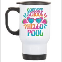 Goodbye School Hello Pool Summer Stainless Steel Travel Mug