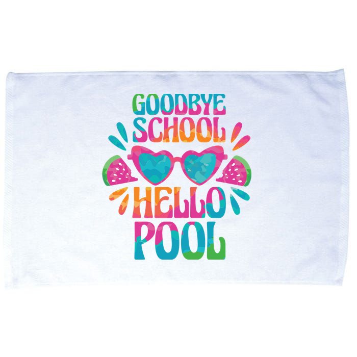 Goodbye School Hello Pool Summer Microfiber Hand Towel